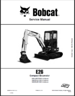 Bobcat E26 Excavator Service Manual (6990097) (SN B33211001-B33299999)