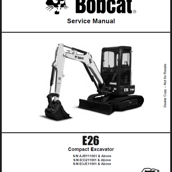 Bobcat E26 Excavator Service Manual (6990097) (SN B33211001-B33299999)