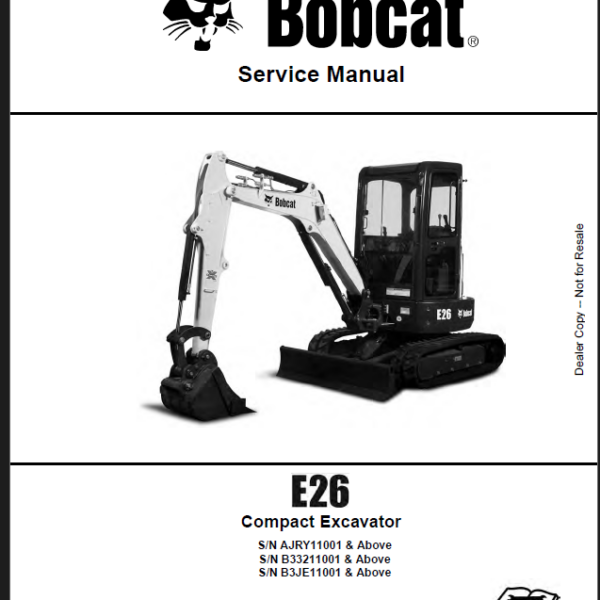 Bobcat E26 Excavator Service Manual (6990097) (SN B3JE11001-B3JE99999)