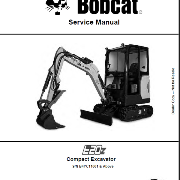 Bobcat E20z Excavator Service Manual (7416756) (SN B4YC11001-B4YC99999)