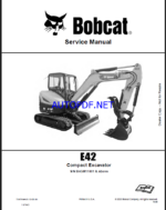 Bobcat E42 Excavator Service Manual (7336766) (SN B4GM11001-B4GM99999)
