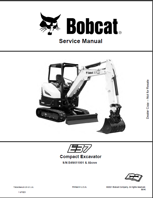 Bobcat E37 Excavator Service Manual (7362438) (SN B4S611001-B4S699999)