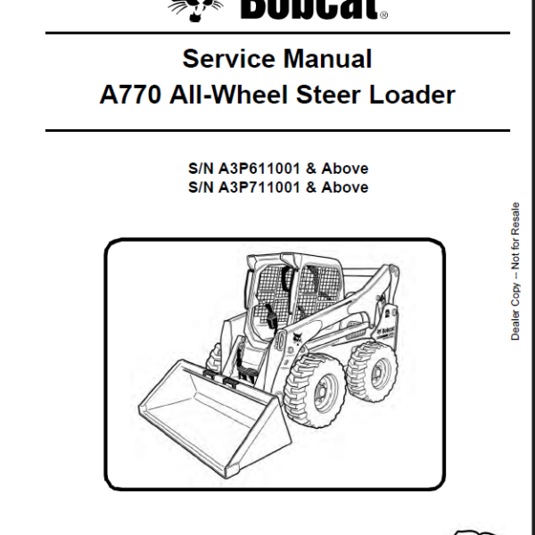 Bobcat A770 Loader Service Manual (6989480) (SN A3P611001-A3P699999)
