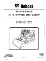 Bobcat A770 Loader Service Manual (6989480) (SN A3P711001-A3P799999)