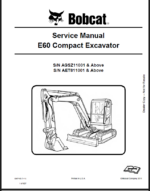 Bobcat E60 Excavator Service Manual (6987190) (SN AET811001-AET899999)