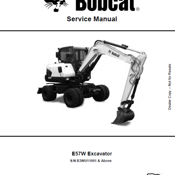 Bobcat E57W Excavator Service Manual (7280536) (SN B3WU11001-B3WU99999)