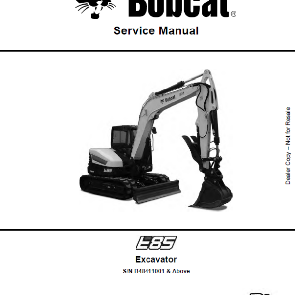 Bobcat E85 Excavator Service Manual (7320318) (SN B48411001-B48499999)