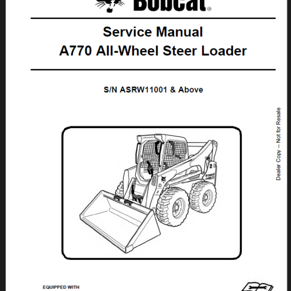Bobcat A770 Loader Service Manual (6990115) (SN ASRW11001-ASRW99999)