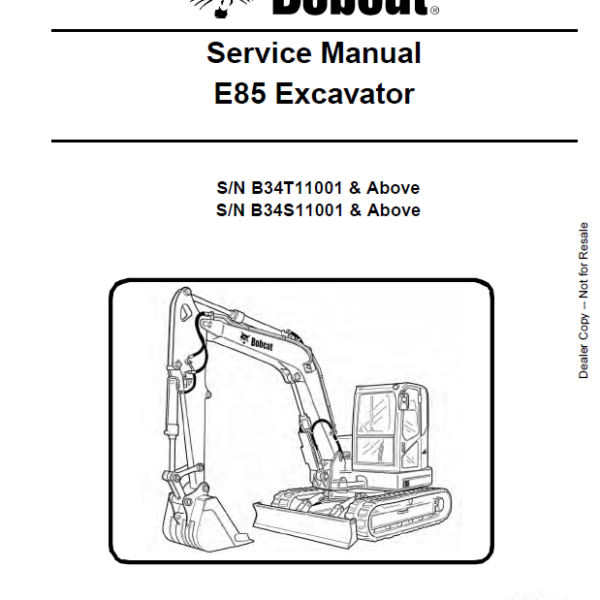 Bobcat E85 Excavator Service Manual (6990617) (SN B34T11001-B34T99999)