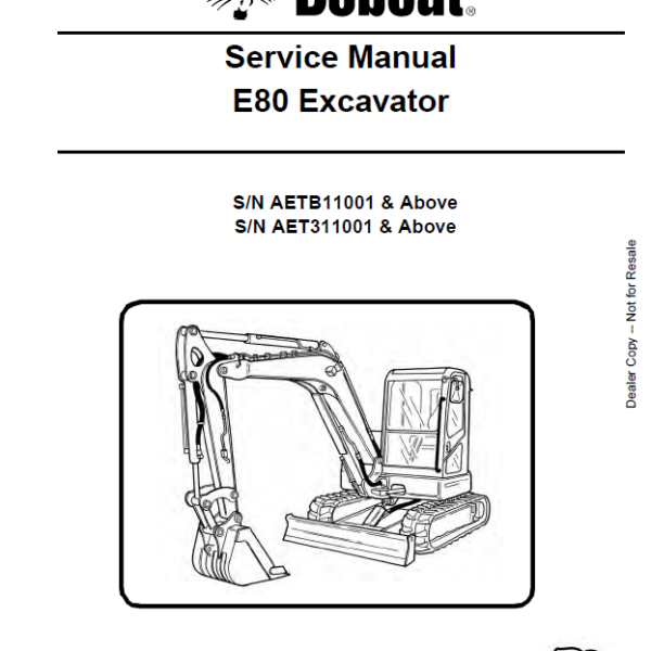 Bobcat E80 Excavator Service Manual (6987194) (SN AETB11001-AETB99999)