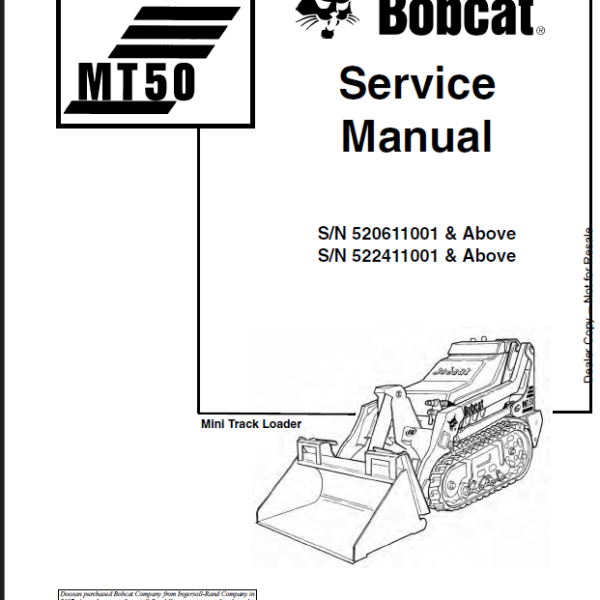 Bobcat MT50 Loader Mini Track Service Manual (6901510) (SN 520611001-520699999)