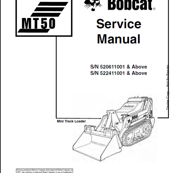 Bobcat MT50 Loader Mini Track Service Manual (6901510) (SN 522411001-522499999)