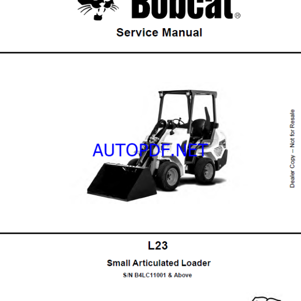 Bobcat L23 Loader Articulated Service Manual (7389393) (SN B4LC11001-B4LC99999)