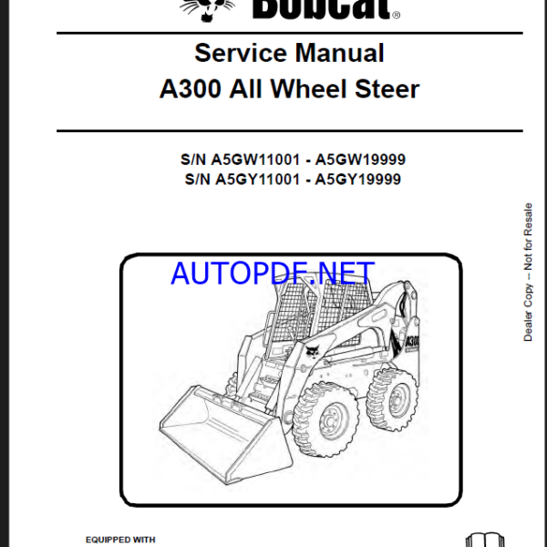 Bobcat A300 Loader Service Manual (6986684) (SN A5GW11001-A5GW19999)