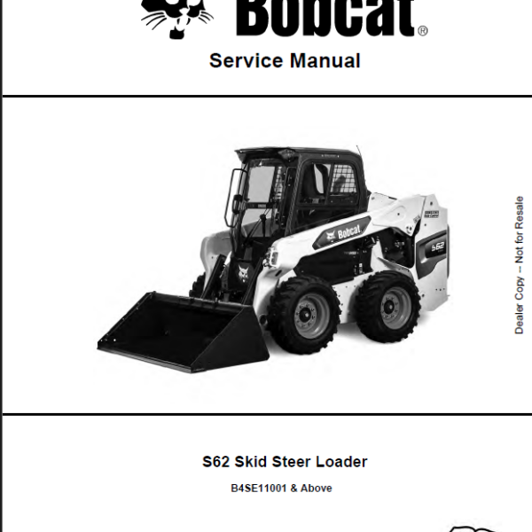 Bobcat S62 Loader Service Manual (7353168) (SN B4SE11001-B4SE99999)