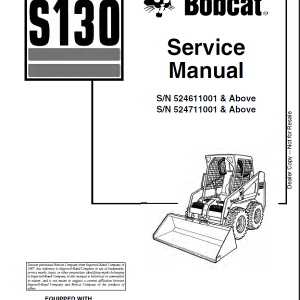 Bobcat S130 Loader Service Manual (6902680) (SN 524611001-524699999)