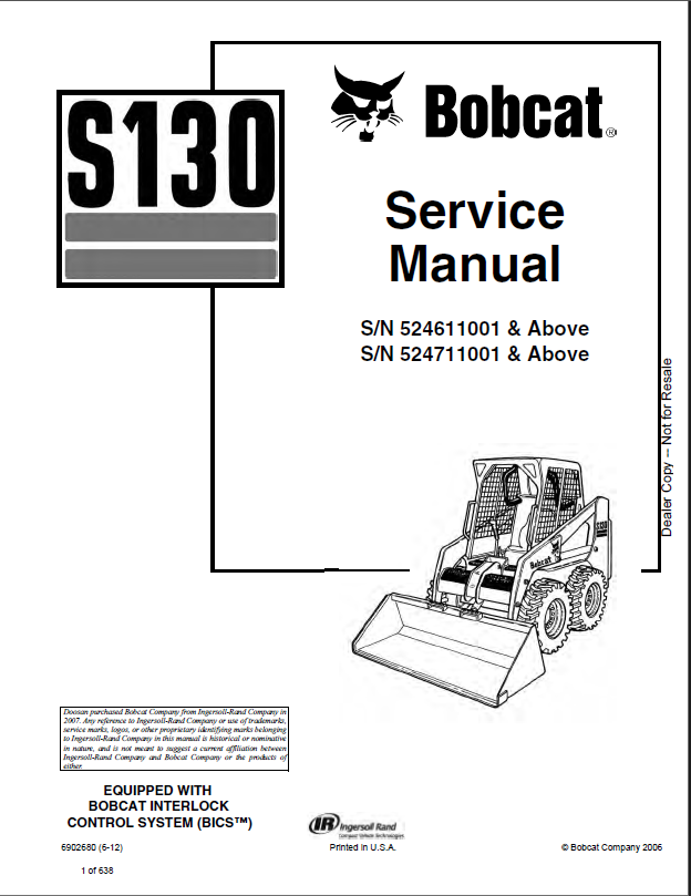 Bobcat S130 Loader Service Manual (6902680) (SN 524611001-524699999)