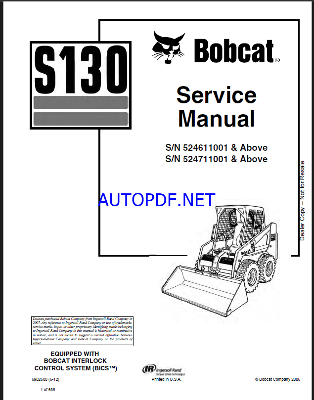 Bobcat S130 Loader Service Manual (6902680) (SN 524711001-524799999)