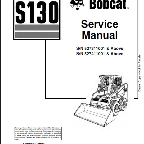Bobcat S130 Loader Service Manual (6903151) (SN 527311001-527399999)