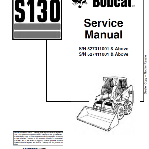 Bobcat S130 Loader Service Manual (6903151) (SN 527411001-527499999)