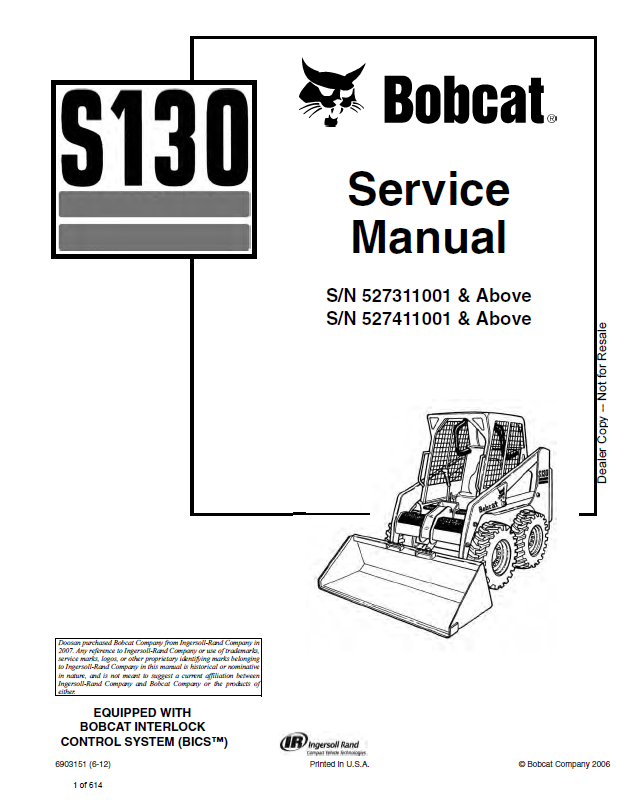 Bobcat S130 Loader Service Manual (6903151) (SN 527411001-527499999)
