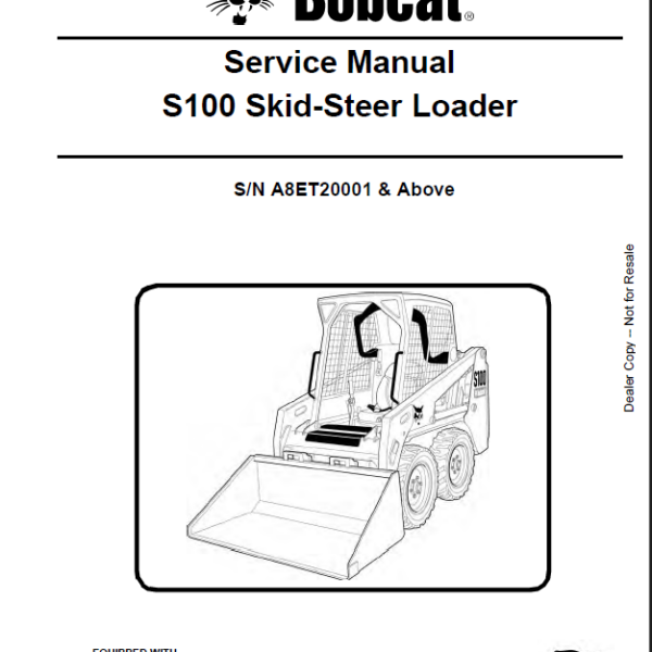 Bobcat S100 Loader Service Manual (6987403) (SN A8ET20001-A8ET99999)