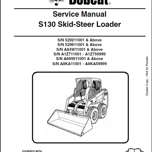 Bobcat S130 Loader Service Manual (6904121) (SN A1Z711001-A1Z759999)