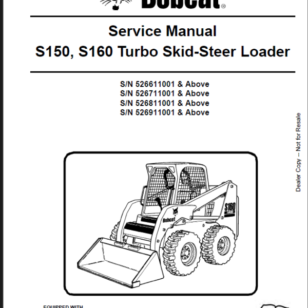 Bobcat S150 Loader Service Manual (6902730) (SN 526811001-526899999)