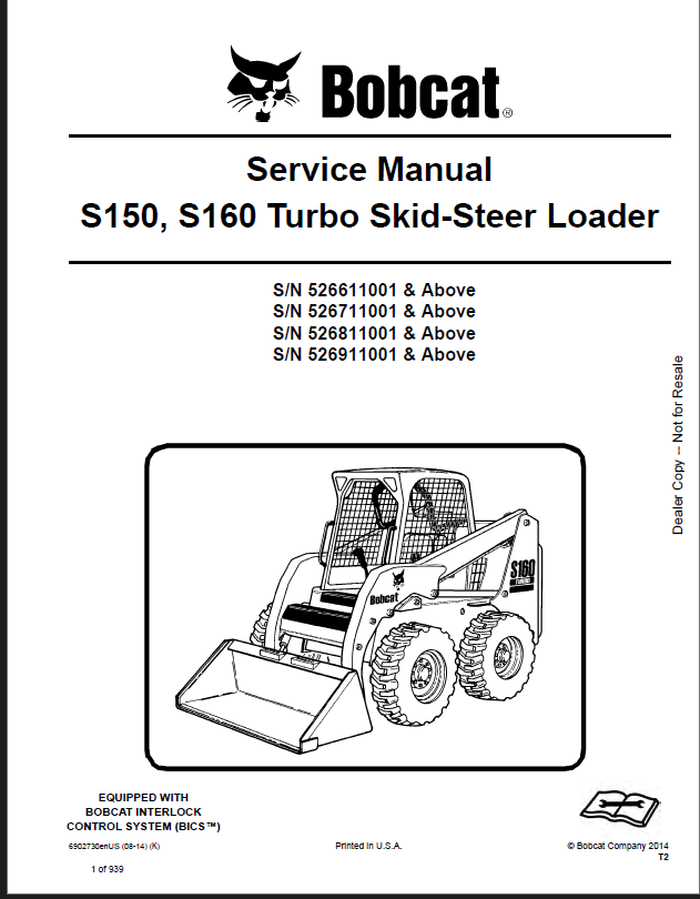Bobcat S150 Loader Service Manual (6902730) (SN 526811001-526899999)