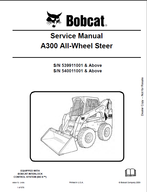 Bobcat A300 Loader Service Manual (6904172) (SN 539911001-539999999)