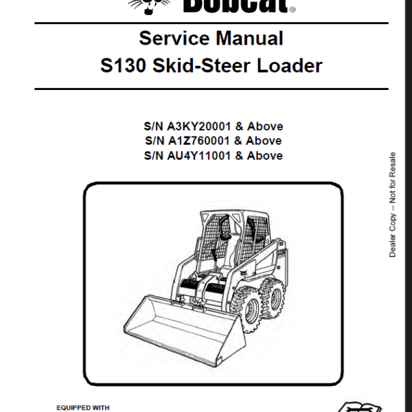 Bobcat S130 Loader Service Manual (6987032) (SN A3KY20001-A3KY99999)