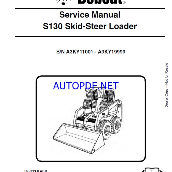 Bobcat S130 Loader Service Manual (6986565) (SN A3KY11001-A3KY19999)