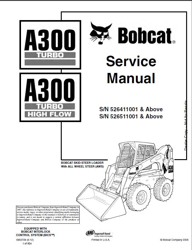 Bobcat A300 Loader Service Manual (6902728) (SN 526511001-526599999)
