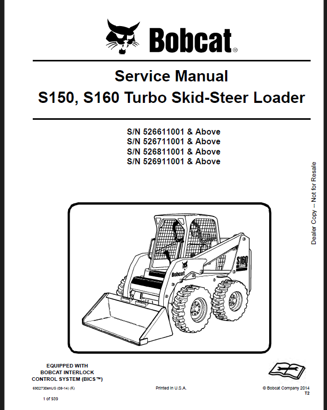 Bobcat S160 Loader Service Manual (6902730) (SN 526711001-526799999)