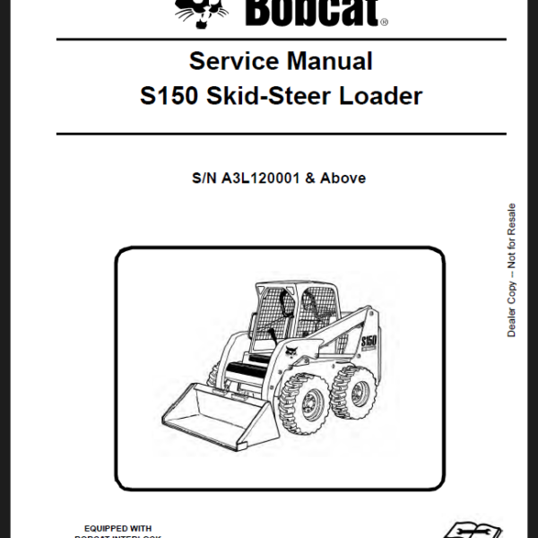 Bobcat S150 Loader Service Manual (6987033) (SN A3L120001-A3L199999)