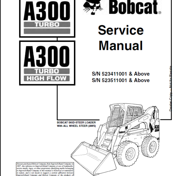 Bobcat A300 Loader Service Manual (6901932) (SN 523511001-523599999)