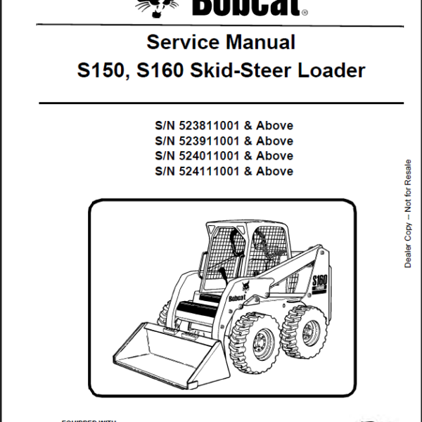Bobcat S160 Loader Service Manual (6902498) (SN 524111001-524199999)