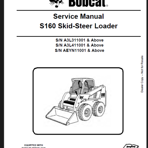 Bobcat S160 Loader Service Manual (6987048) (SN A3L411001-A3L499999)