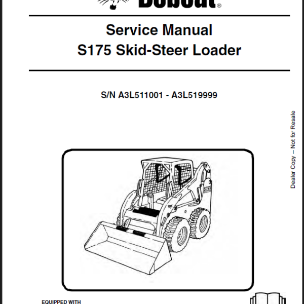 Bobcat S175 Loader Service Manual (6986567) (SN A3L511001-A3L519999)