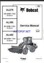 Bobcat AL350 Loader Articulated Service Manual (4950152) (SN ADBJ11001-ADBJ99999)