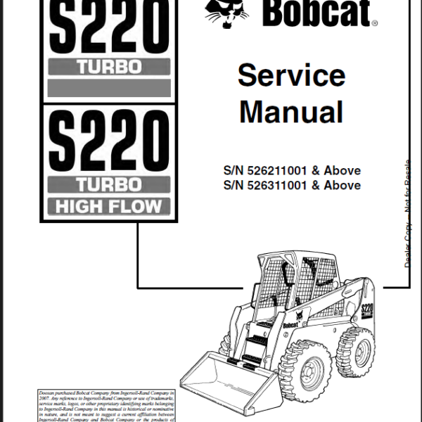 Bobcat S220 Loader Service Manual (6902722) (SN 526211001-526299999)