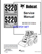 Bobcat S220 Loader Service Manual (6902447) (SN 523211001-523299999)