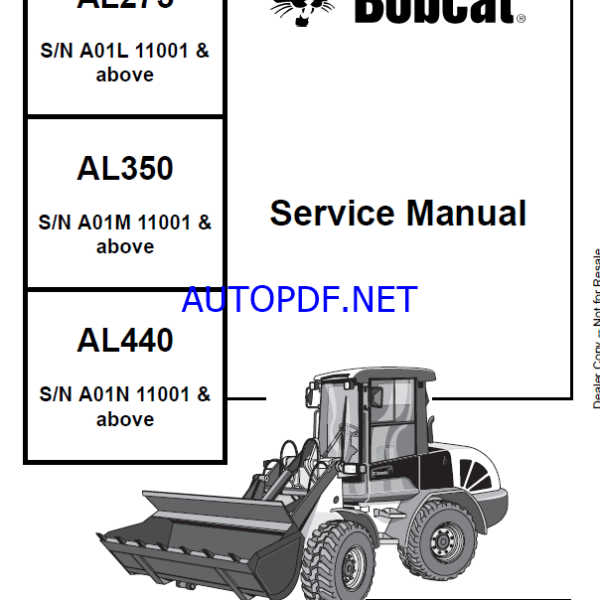 Bobcat AL350 Loader Articulated Service Manual (4950135) (SN A01M11001-A01M99999)