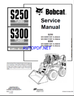Bobcat S250 Loader Service Manual (6902711) (SN 526111001-526199999)