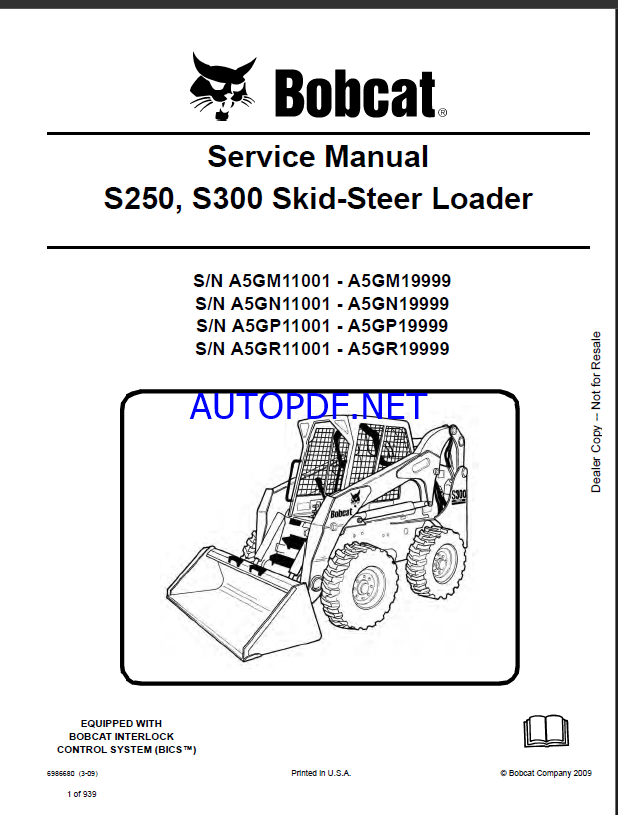 Bobcat S250 Loader Service Manual (6986680) (SN A5GM11001-A5GM19999)