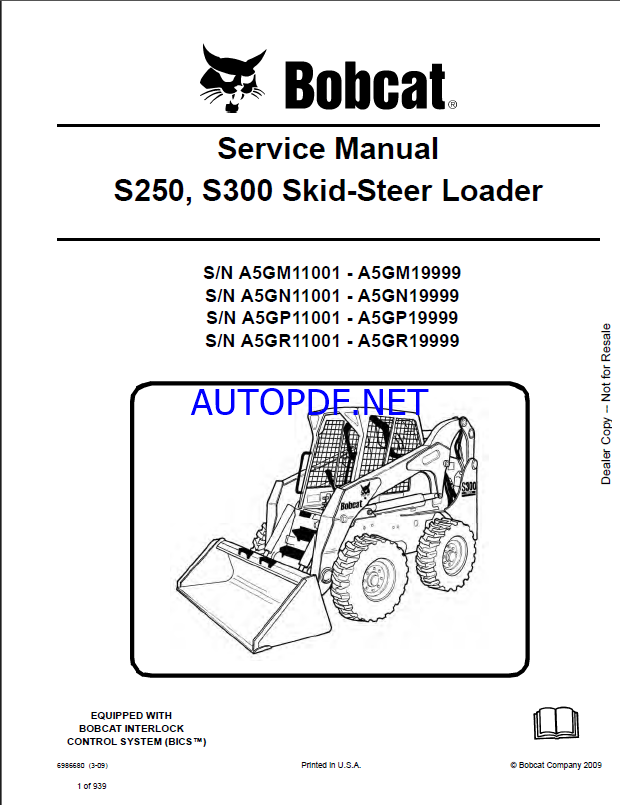 Bobcat S250 Loader Service Manual (6986680) (SN A5GN11001-A5GN19999)