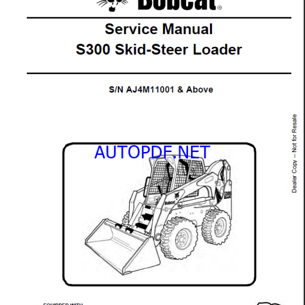 Bobcat S300 Loader Service Manual (6989455) (SN AJ4M11001-AJ4M99999)