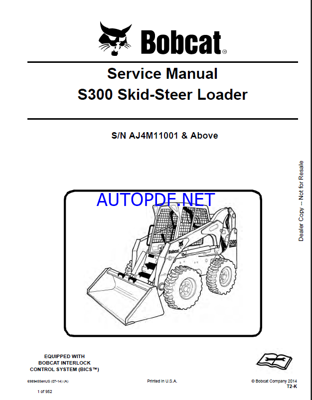 Bobcat S300 Loader Service Manual (6989455) (SN AJ4M11001-AJ4M99999)