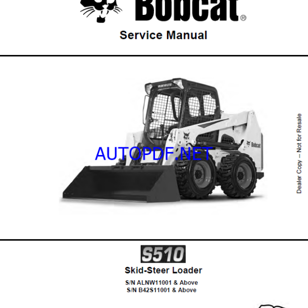 Bobcat S510 Loader Service Manual (6990669) (SN ALNW11001-ALNW99999)