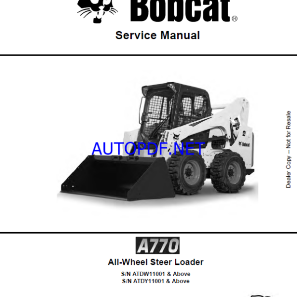 Bobcat A770 Loader Service Manual (6990245) (SN ATDY11001-ATDY99999)